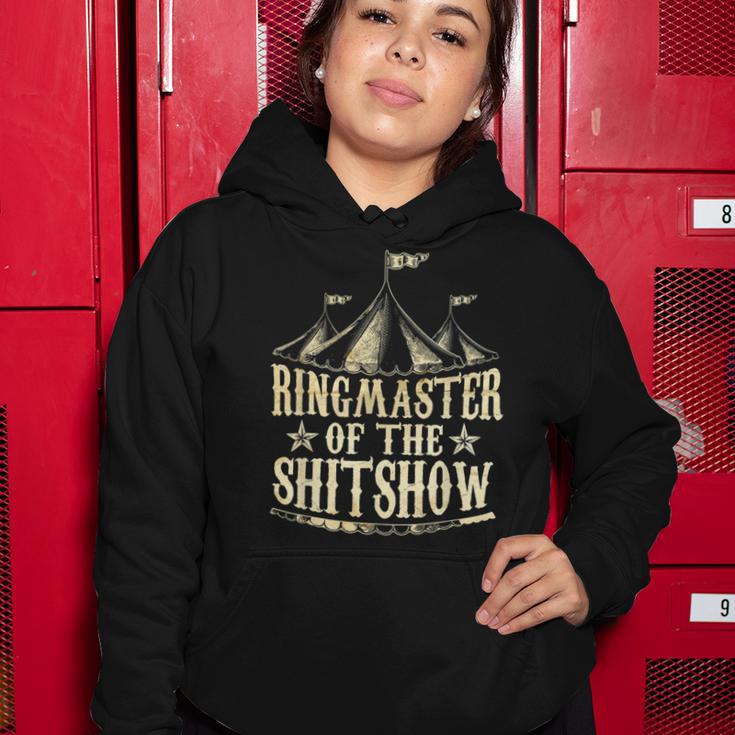 Funny Ringmaster Of The Shitshow Circus Staff Shit Show Women Hoodie Funny Gifts