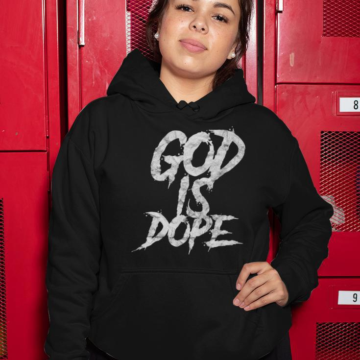 God Is Dope Religious Spiritual Faith Women Hoodie Unique Gifts