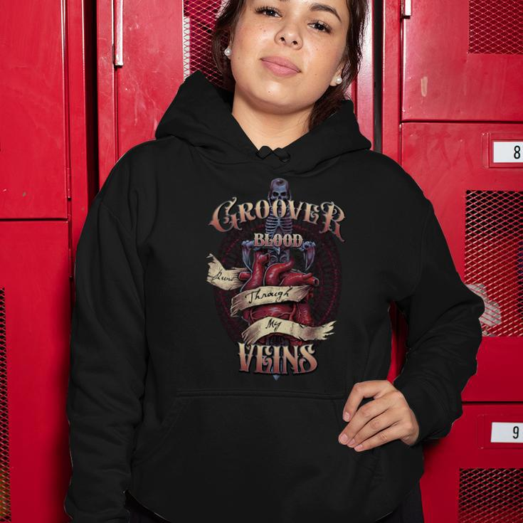 Groover Blood Runs Through My Veins Name Women Hoodie Unique Gifts