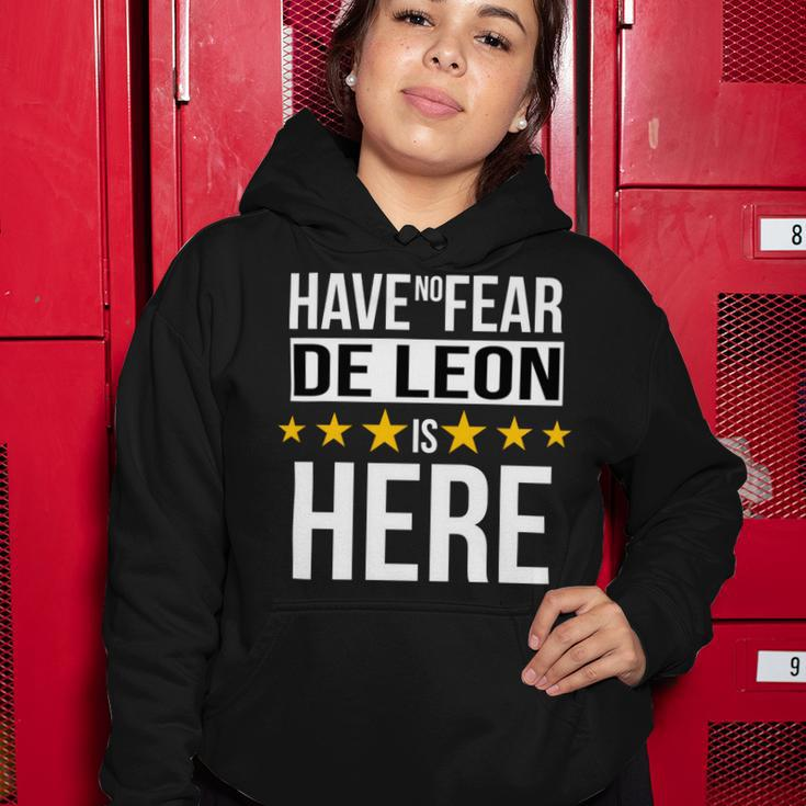 Have No Fear De Leon Is Here Name Women Hoodie Unique Gifts