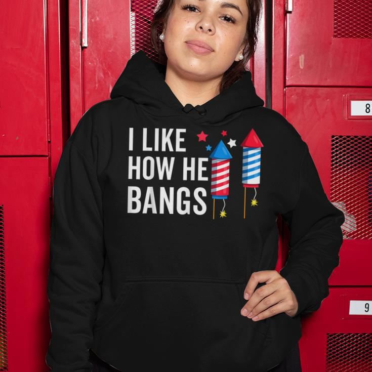 I Like How He Bangs Funny 4Th Of July Matching Couple Women Hoodie Funny Gifts