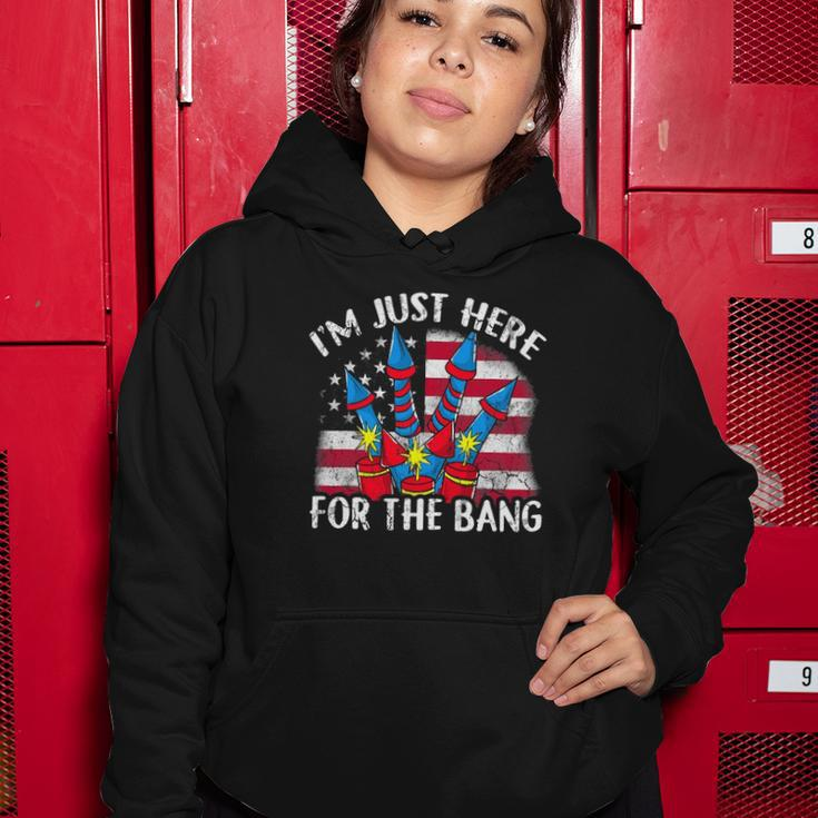 Im Just Here For The Bang Funny Fireworks Humor Women Hoodie Unique Gifts