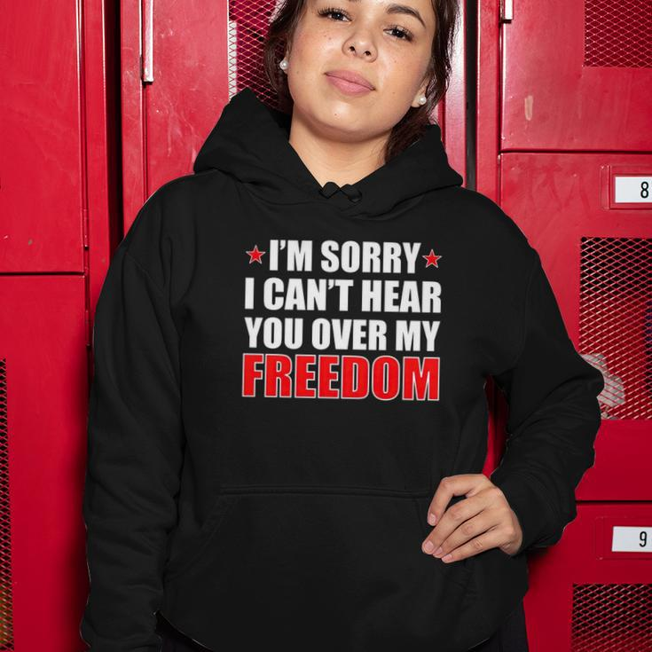 Im Sorry I Cant Hear You Over My Freedom Usa Women Hoodie Unique Gifts