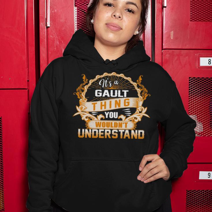 Its A Gault Thing You Wouldnt UnderstandShirt Gault Shirt For Gault Women Hoodie Funny Gifts
