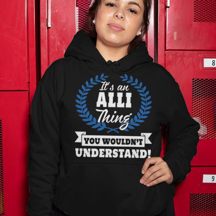 Its An Alli Thing You Wouldnt UnderstandShirt Alli Shirt For Alli A Women Hoodie Funny Gifts