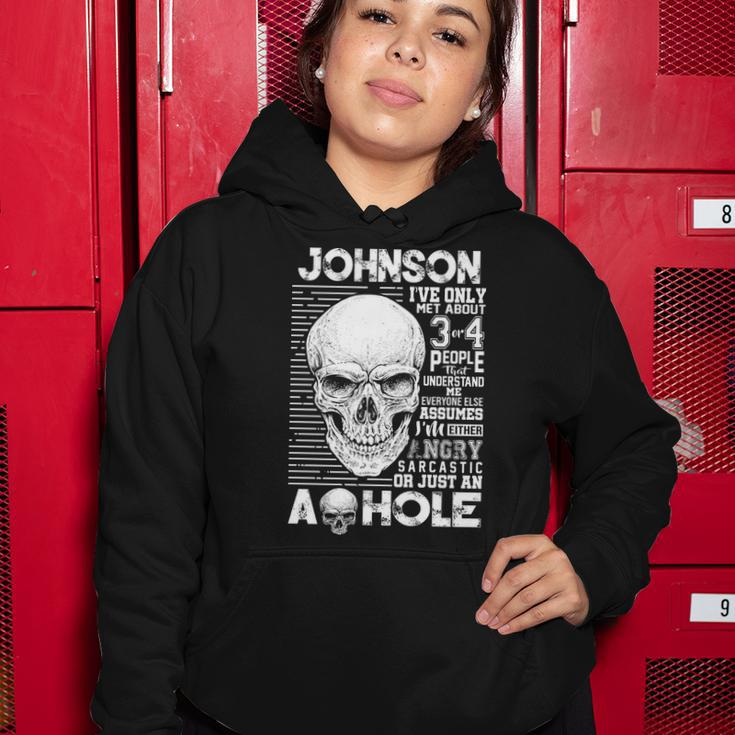 Johnson Name Gift Johnson Ive Only Met About 3 Or 4 People Women Hoodie Funny Gifts