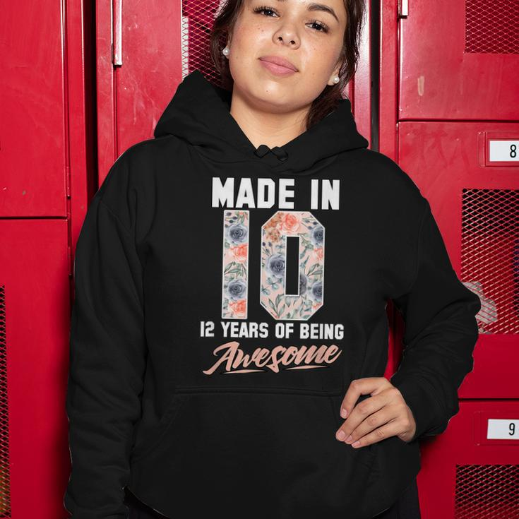 Made In 2010 12 Years Of Being Awesome 12Th Birthday Flowers Women Hoodie Funny Gifts