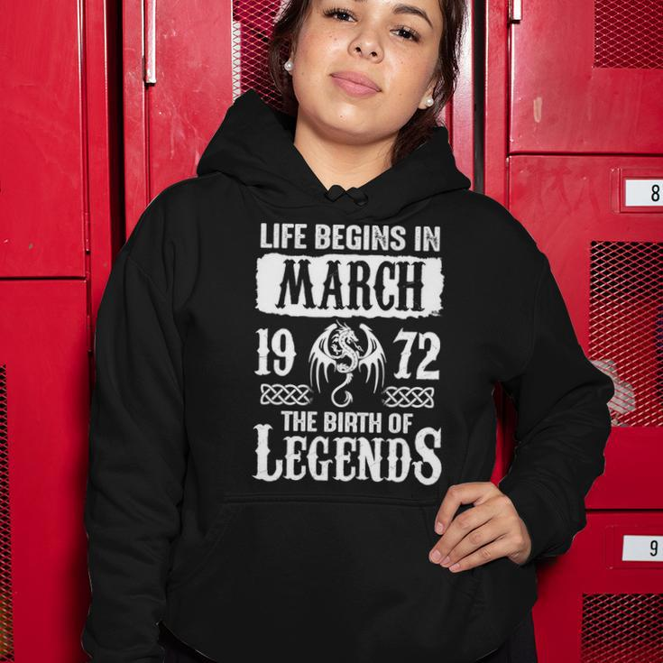 March 1972 Birthday Life Begins In March 1972 Women Hoodie Funny Gifts