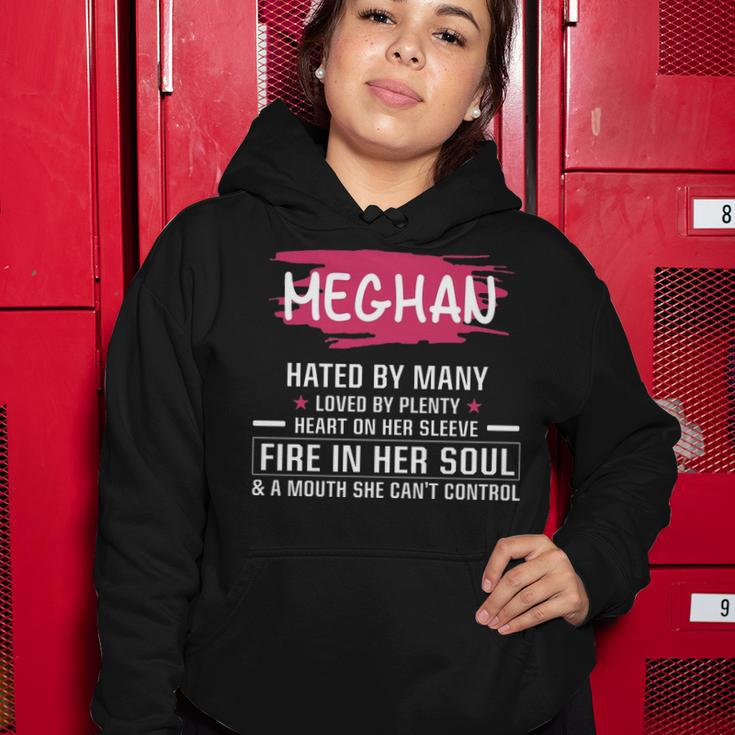 Meghan Name Gift Meghan Hated By Many Loved By Plenty Heart On Her Sleeve Women Hoodie Funny Gifts