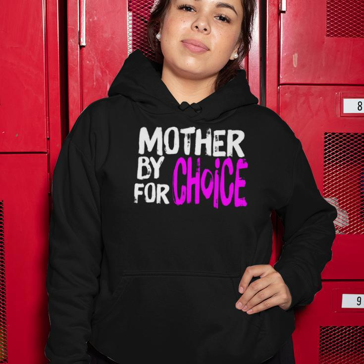 Mother By Choice For Choice Feminist Rights Pro Choice Mom Women Hoodie Unique Gifts