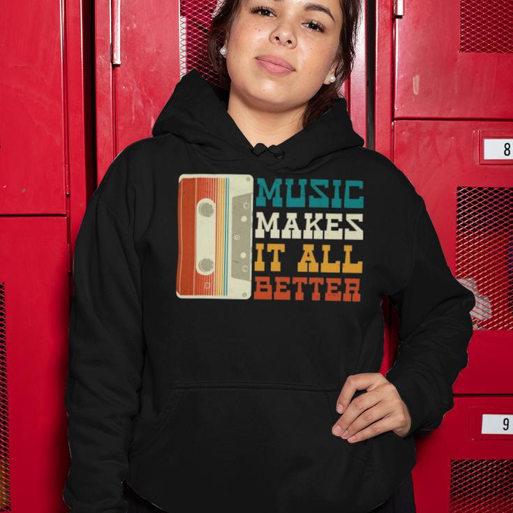 Music Makes It All Better 764 Shirt Women Hoodie Funny Gifts