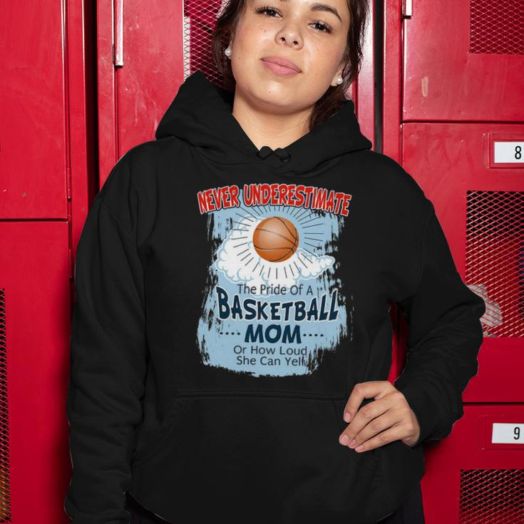 Never Underestimate The Pride Of A Basketball Mom Women Hoodie Unique Gifts
