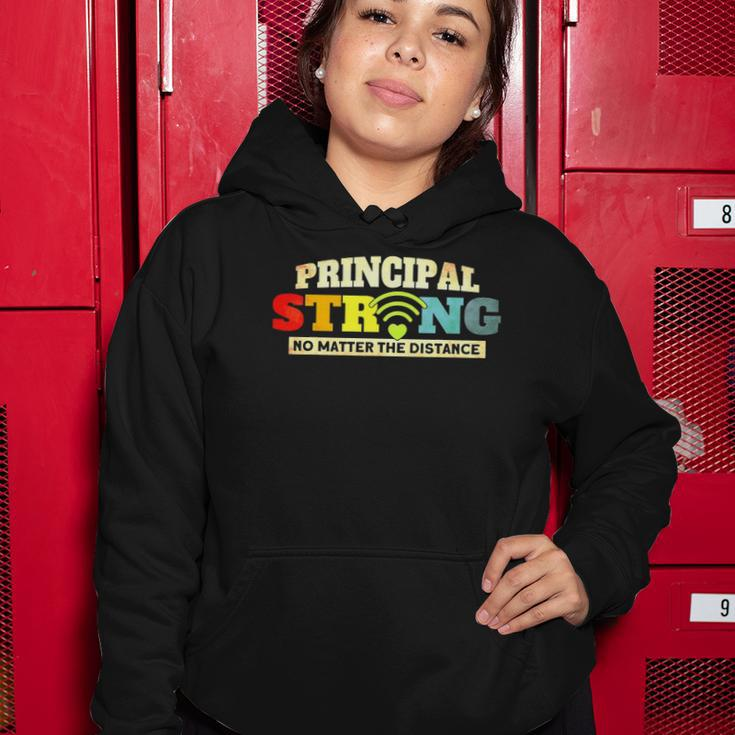 Principal Strong No Matter The Distance Principal Strong Women Hoodie Unique Gifts