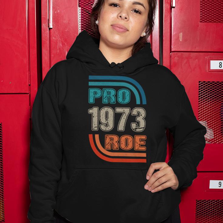 Pro 1973 Roe Women Hoodie Funny Gifts