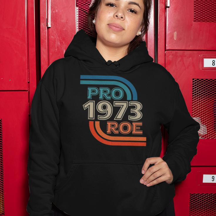 Pro Roe 1973 Roe Vs Wade Pro Choice Womens Rights Retro Women Hoodie Unique Gifts