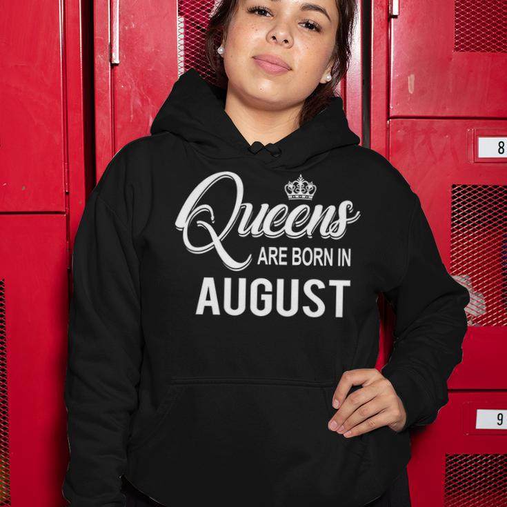 Queens Are Born In August Women Hoodie Funny Gifts