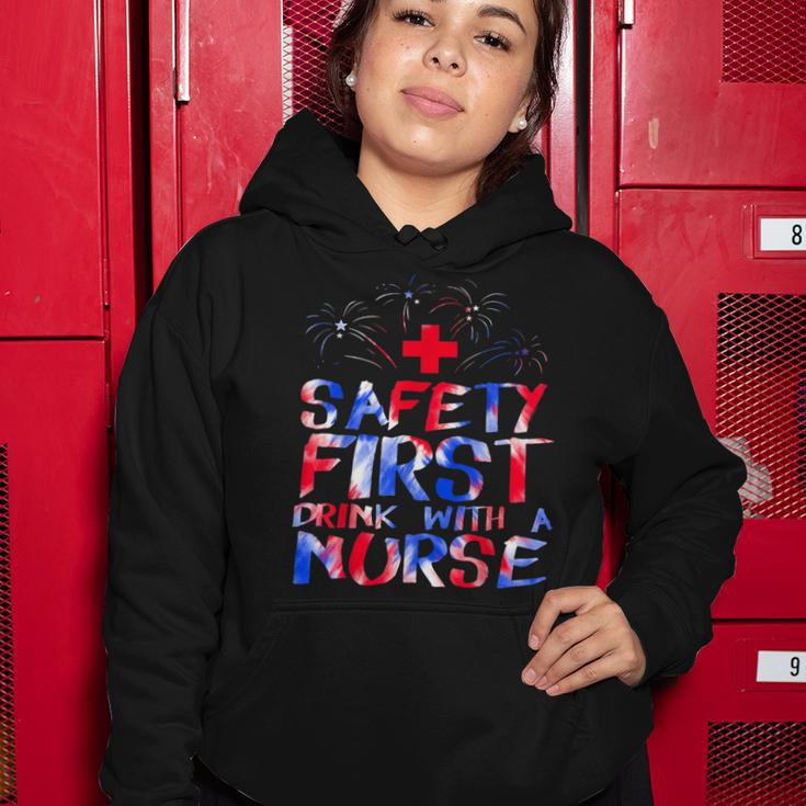 Safety First Drink With A Nurse Patriotic Nurse 4Th Of July Women Hoodie Funny Gifts