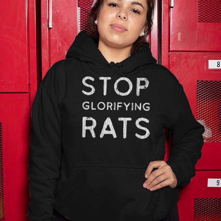 Stop Glorifying Rats Women Hoodie Unique Gifts