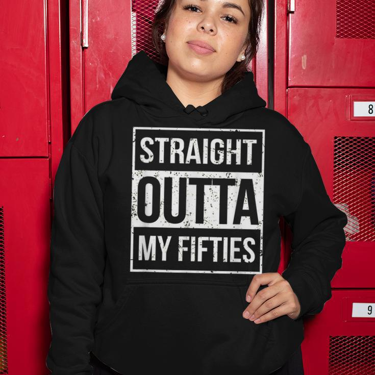 Straight Outta My Fifties Funny 60Th Birthday Gift V2 Women Hoodie Funny Gifts