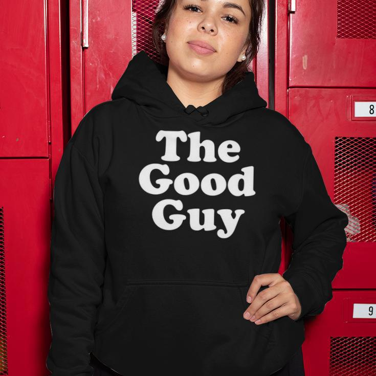 The Good Guy Nice Guy Women Hoodie Unique Gifts