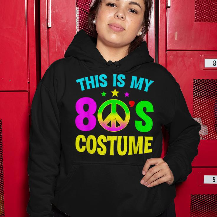 This Is My 80S Costume Funny Halloween 1980S 80S Party Women Hoodie Funny Gifts