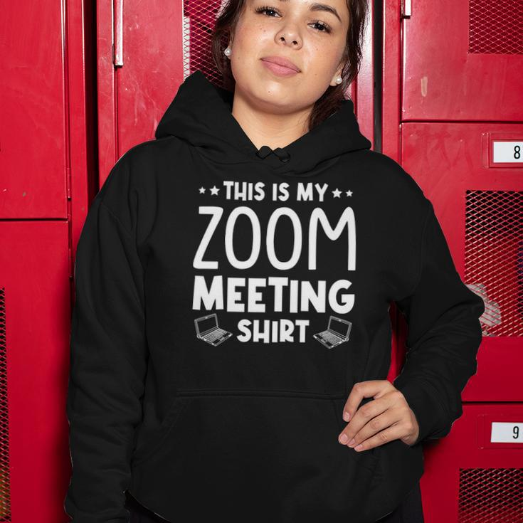 This Is My Zoom Meeting Quarantine Women Hoodie Unique Gifts