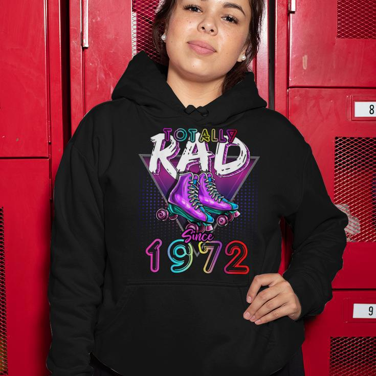 Totally Rad Since 1972 80S 50Th Birthday Roller Skating Women Hoodie Funny Gifts