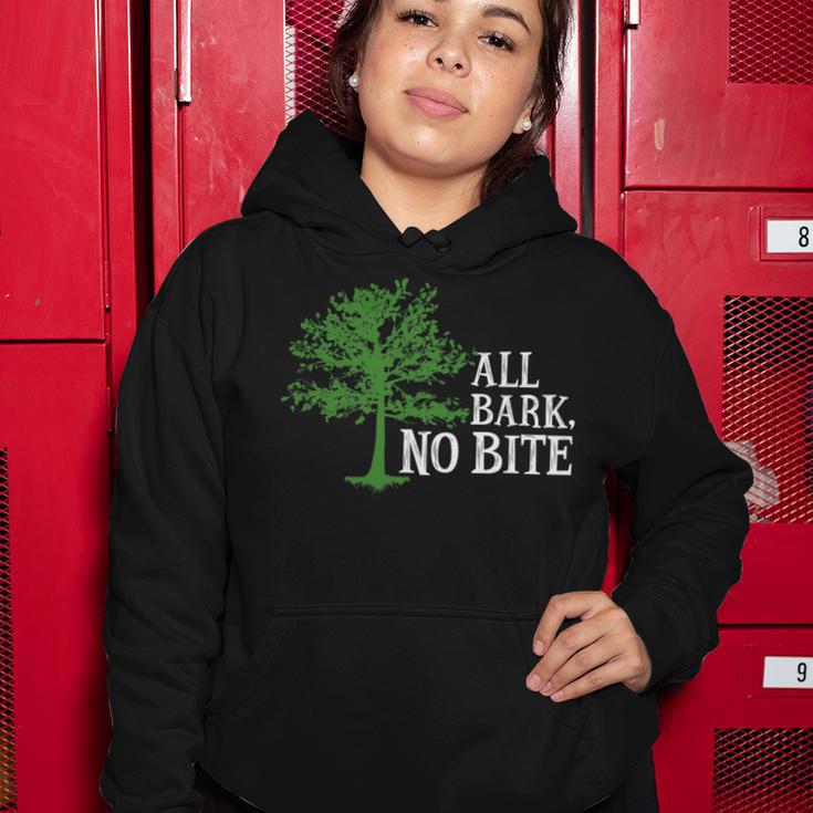 Trees Are All Bark No Bite 64 Trending Shirt Women Hoodie Funny Gifts