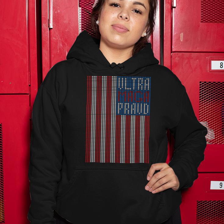 Ultra Maga Proud Patriotic Tshirt Women Hoodie Funny Gifts