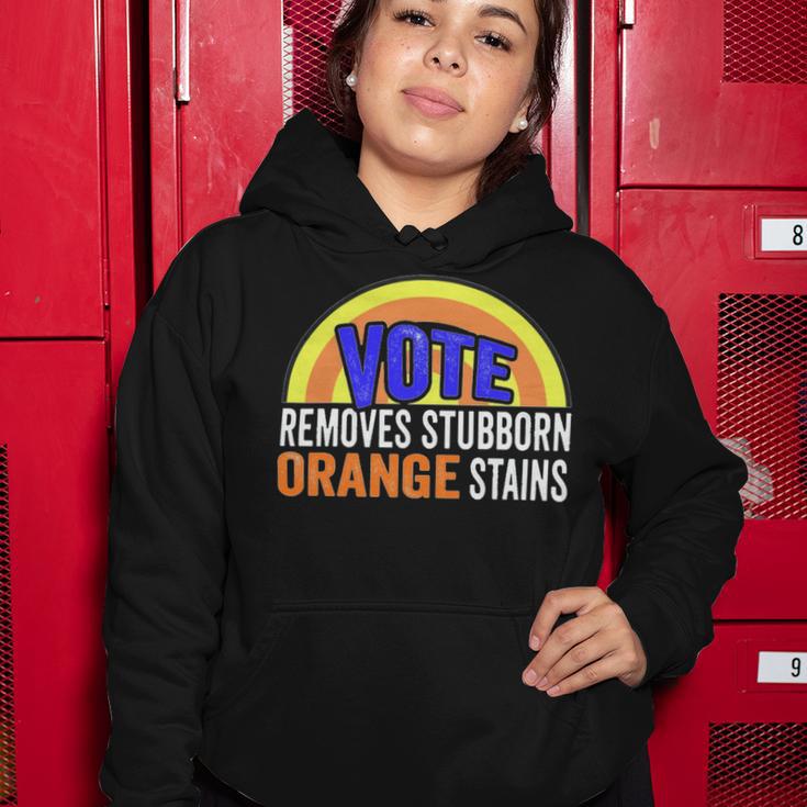 Vote Removes Stubborn Orange Stains 904 Shirt Women Hoodie Funny Gifts