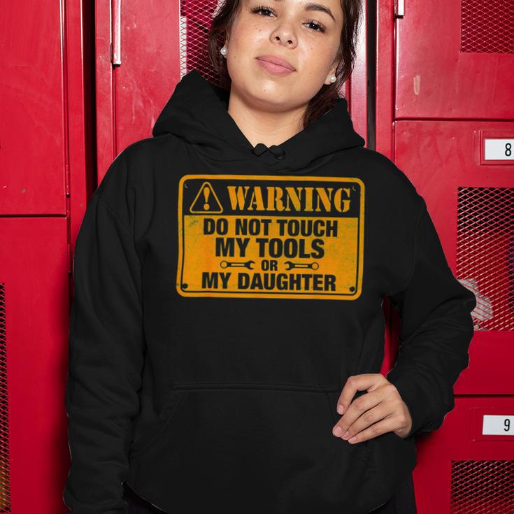 Warning Do Not Touch My Tools 198 Shirt Women Hoodie Funny Gifts