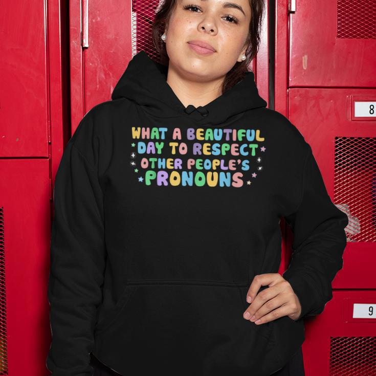 What Beautiful Day To Respect Other Peoples Pronouns Lgbt Women Hoodie Unique Gifts