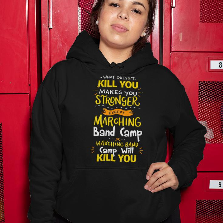 What Doesnt Kill You Makes You Stronger Marching Band CampShirt Women Hoodie Unique Gifts