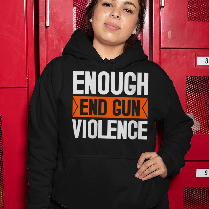 Womens Enough End Gun Violence Wear Orange Anti Violence Women Hoodie Unique Gifts