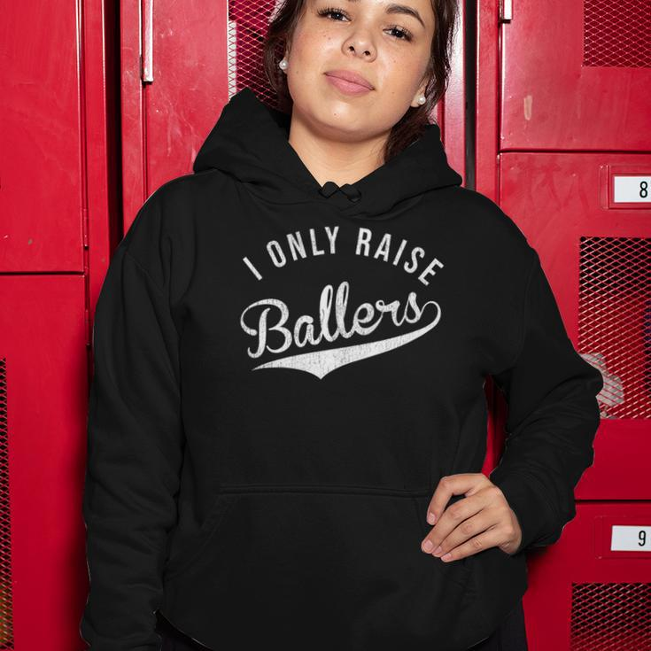 Womens I Only Raise Ballers Baseball Football Basketball Soccer Mom Women Hoodie Unique Gifts