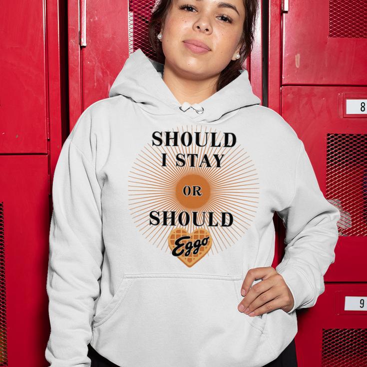 Best Seller Should I Stay Or Should Eggo Merchandise Women Hoodie Funny Gifts