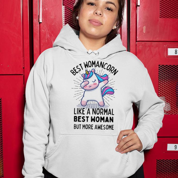 Best Womancorn Funny Unicorn Dabbing Gift Like A Normal Best Woman But More Awesome Women Hoodie Funny Gifts