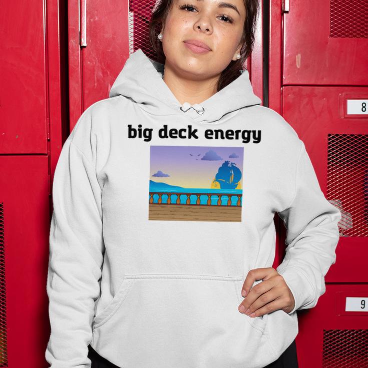 Big Deck Energy Women Hoodie Funny Gifts