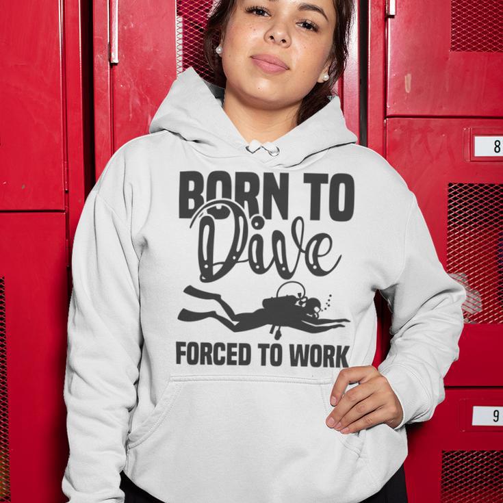 Born To Dive Forced To Work Women Hoodie Funny Gifts