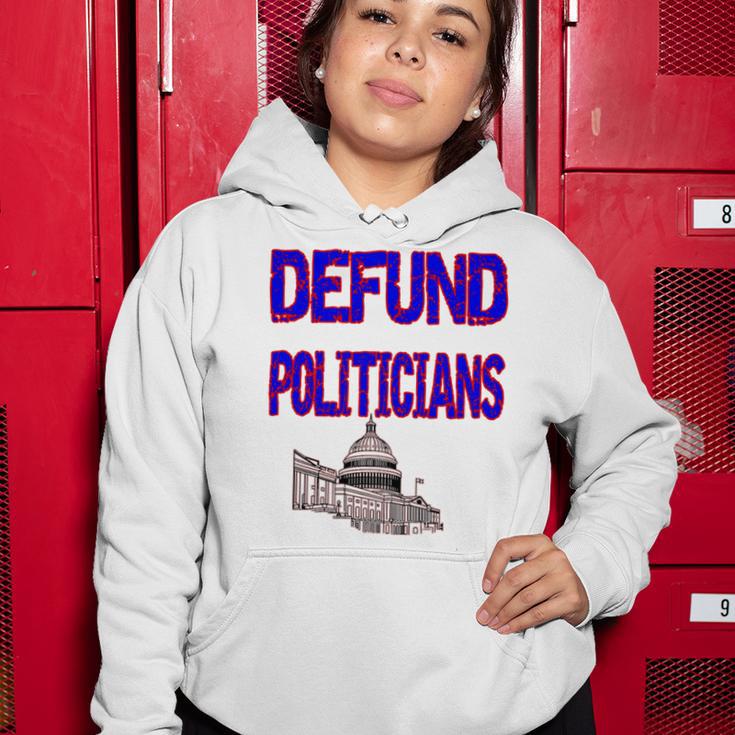 Defund Politicians Women Hoodie Funny Gifts