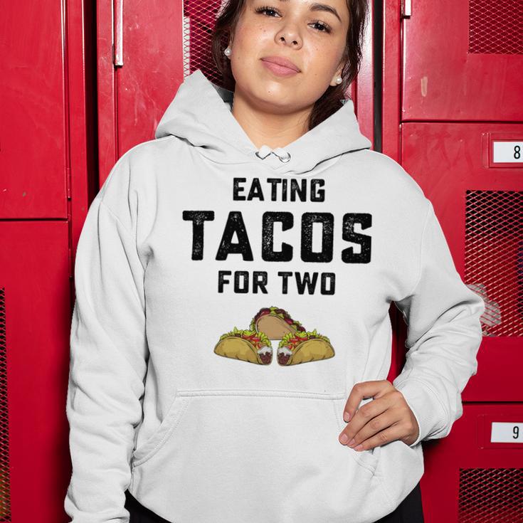 Eating Tacos For Two Women Hoodie Funny Gifts