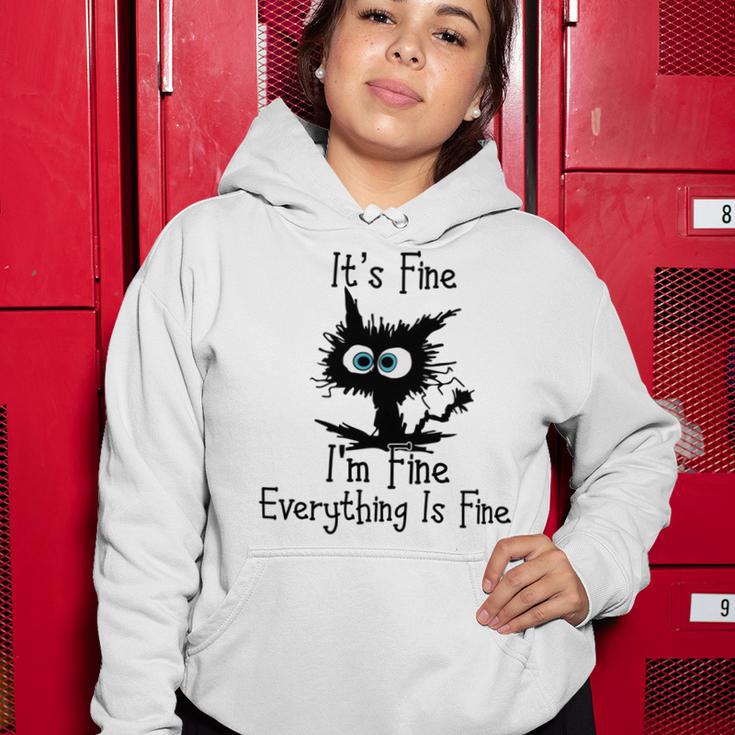 Funny Cat Its Fine Im Fine Everything Is Fine Its Fine Im Fine Women Hoodie Funny Gifts