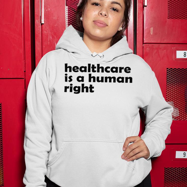 Healthcare Is A Human Right Women Hoodie Funny Gifts