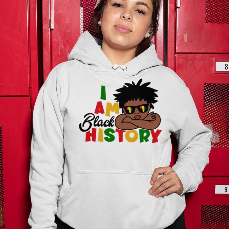 I Am Black History For Kids Boys Black History Month Women Hoodie Funny Gifts