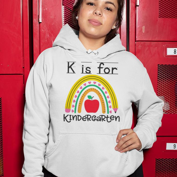 K Is For Kindergarten Teacher Student Ready For Kindergarten Women Hoodie Unique Gifts