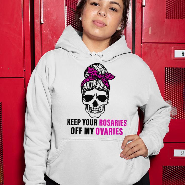 Keep Your Rosaries Off My Ovaries Feminist Skull Women Hoodie Funny Gifts