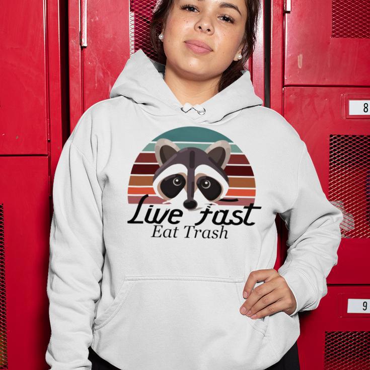 Live Fast Eat Trash 790 Shirt Women Hoodie Funny Gifts