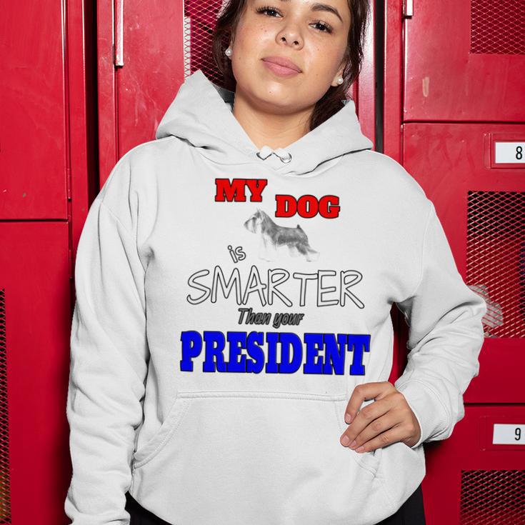 My Dog Is Smarter Than Your President Women Hoodie Funny Gifts