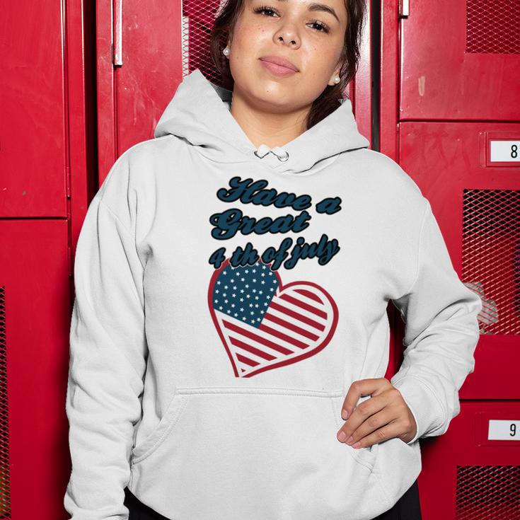 Official Have A Great 4Th Of July Women Hoodie Funny Gifts