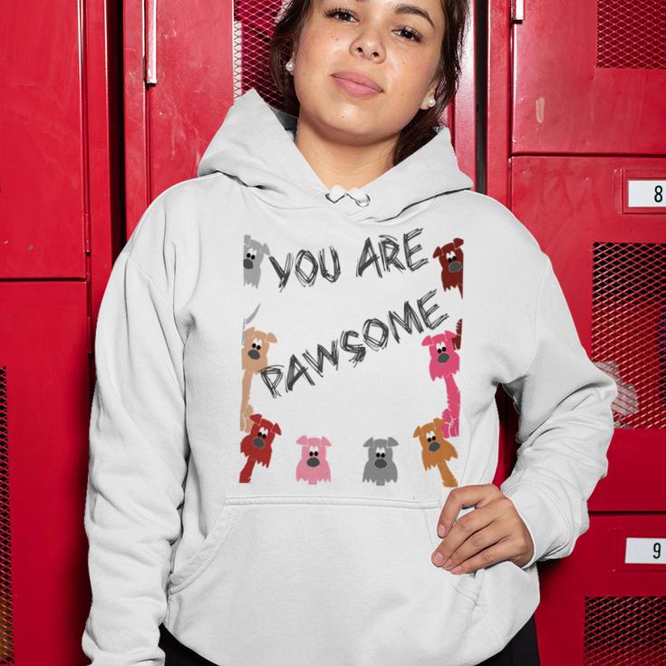 Official You Are Pawsome Women Hoodie Funny Gifts